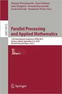 Parallel Processing and Applied Mathematics, Part I