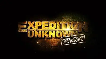 Travel Channel - Expedition Unknown Special: More Extreme Adventures (2016)