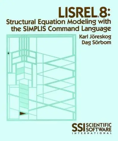 LISREL 8: Structural Equation Modeling with the SIMPLIS Command Language