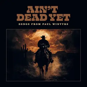 Paul Wintyrs - Ain't Dead Yet (2025) [Official Digital Download]