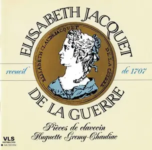 Huguette Grémy-Chauliac - Jacquet de la Guerre: Pieces de clavecin (1992)
