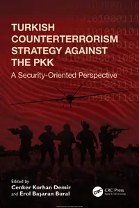 Turkish Counterterrorism Strategy against the PKK: A Security-Oriented Perspective