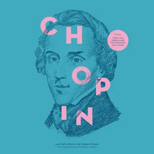 Frédéric Chopin - Classic: The Masterpieces of Frédéric Chopin (2017/2024)