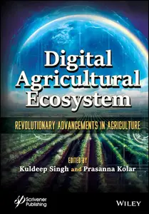 Digital Agricultural Ecosystem: Revolutionary Advancements in Agriculture