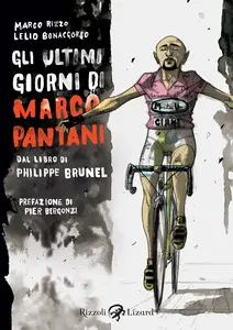 Gli Ultimi Giorni Di Marco Pantani