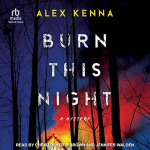 Burn This Night: A Mystery