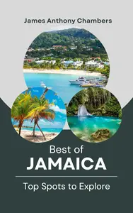 Best of Jamaica: Top Spots to Explore