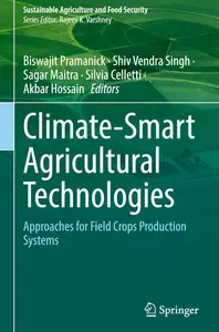 Climate-Smart Agricultural Technologies: Approaches for Field Crops Production Systems