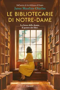 Janet Skeslien Charles - Le bibliotecarie di Notre-Dame