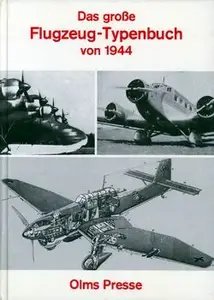 Das Grose Flugzeug-Typenbuch von 1944 (Repost)