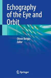 Echography of the Eye and Orbit (Repost)