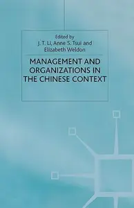 Management and Organizations in the Chinese Context