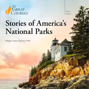 Stories of America’s National Parks [TTC Audio]