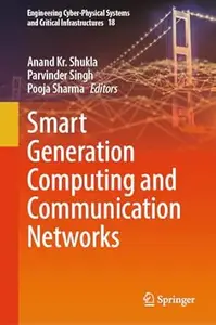 Smart Generation Computing and Communication Networks