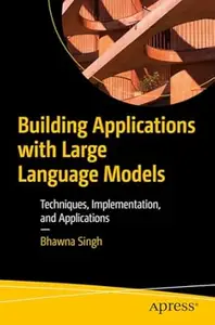 Building Applications with Large Language Models