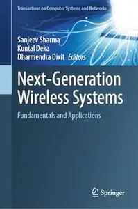 Next-Generation Wireless Systems: Fundamentals and Applications