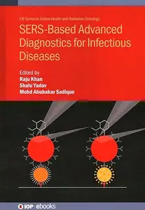 SERS-Based Advanced Diagnostics for Infectious Diseases