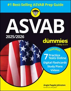 2025/2026 ASVAB For Dummies: Book + 7 Practice Tests, Flashcards, and Videos Online, 14th Edition