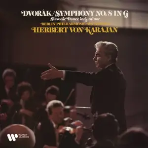 Herbert von Karajan, Berliner Philharmoniker - Dvořák: Symphony No. 8 & Slavonic Dance (2026)