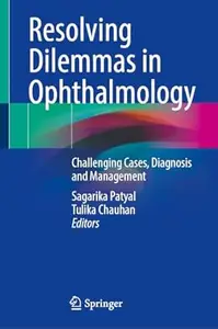 Resolving Dilemmas in Ophthalmology