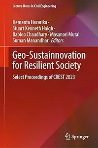 Geo-Sustainnovation for Resilient Society: Select Proceedings of CREST 2023