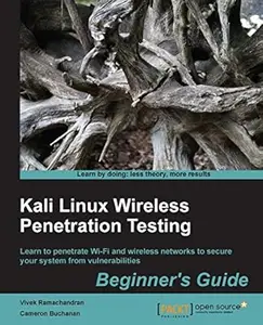 Kali Linux Wireless Penetration Testing (2nd Edition)