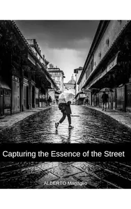 Capturing the Essence of the Street