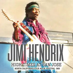 Jimi Hendrix - High Times At San Jose (2024)