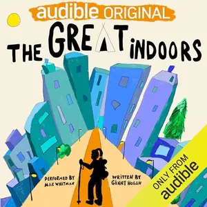 The Great Indoors [Audiobook]