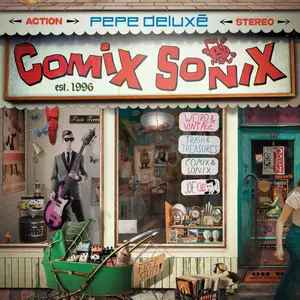 Pepe Deluxé - Comix Sonix (2024) [Official Digital Download]