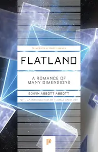 Flatland: A Romance of Many Dimensions (Princeton Science Library)