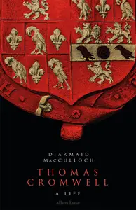 Thomas Cromwell: A Life, UK Edition