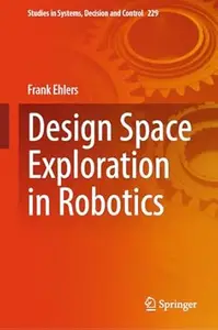 Design Space Exploration in Robotics