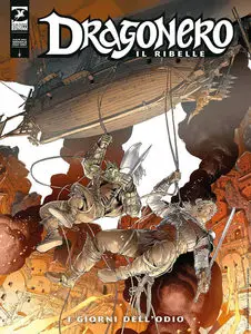 Dragonero - Volume 110 - Il Ribelle 33 - I Giorni Dell'Odio