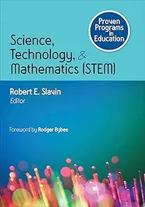 Proven Programs in Education: Science, Technology, and Mathematics