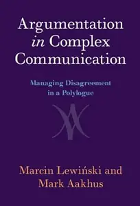 Argumentation in Complex Communication: Managing Disagreement in a Polylogue