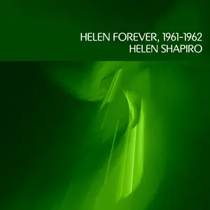 Helen Shapiro - Helen Forever, 1961-1962 (Remastered) (2025) [Official Digital Download]