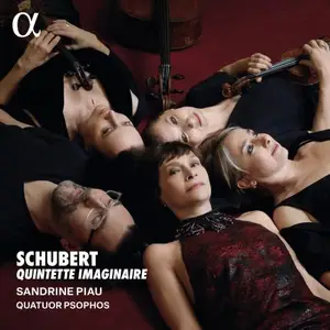 Sandrine Piau & Quatuor Psophos - Schubert: Quintette imaginaire (2025) [Official Digital Download 24/96]