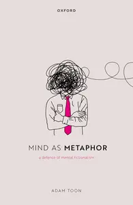 Mind as Metaphor: A Defence of Mental Fictionalism