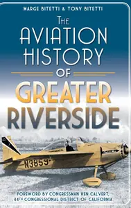 The Aviation History of Greater Riverside