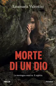 Emanuela Valentini - Morte di un dio