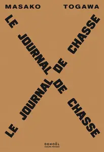 Masako Togawa, "Le journal de chasse"