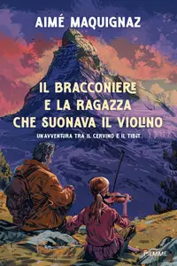 Aimé Maquignaz - Il bracconiere e la ragazza che suonava il violino