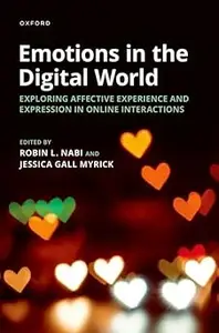 Emotions in the Digital World: Exploring Affective Experience and Expression in Online Interactions