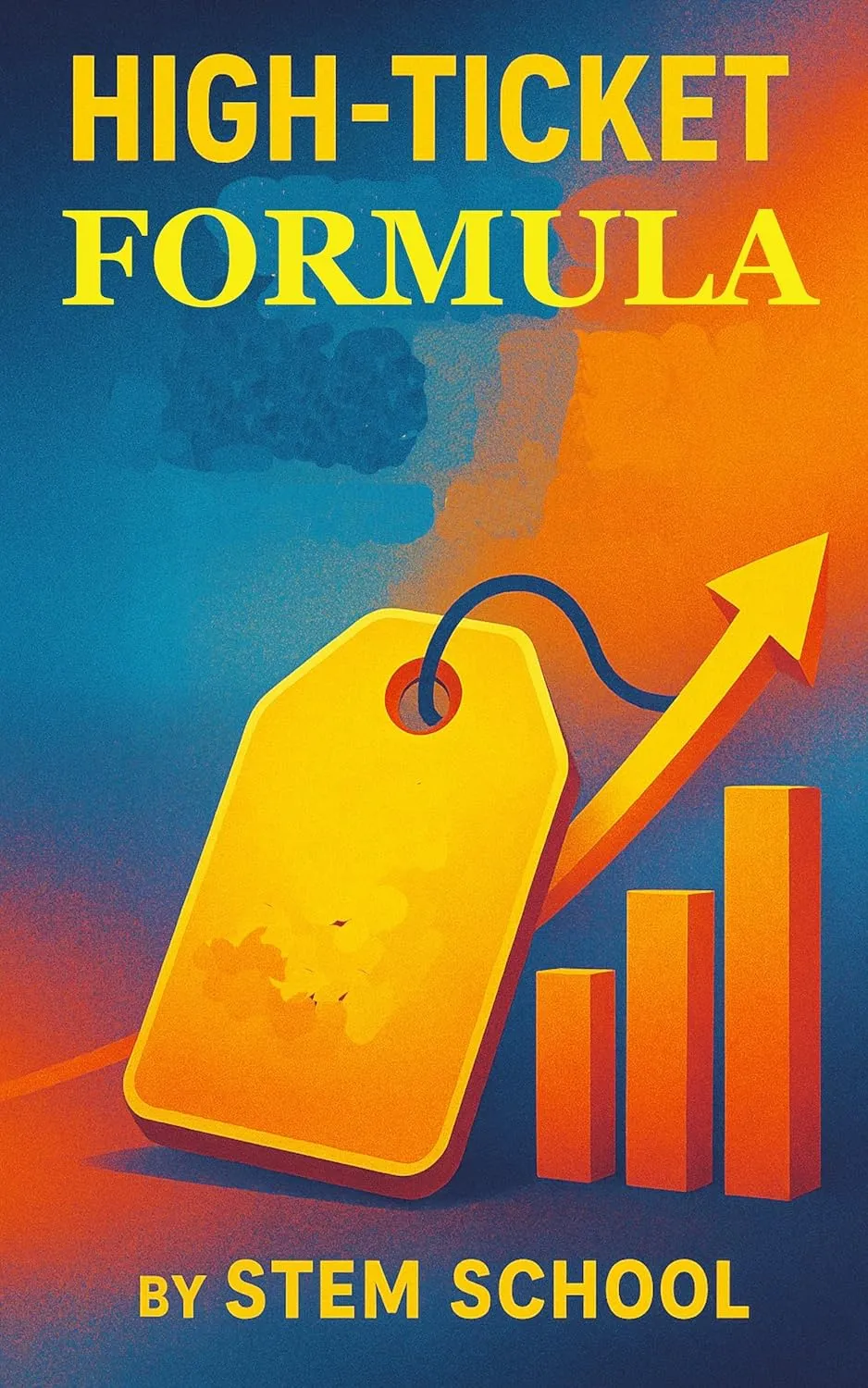 High-Ticket Formula: Sell Premium Services with Confidence and Close Deals