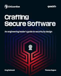 Crafting Secure Software