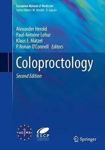 Coloproctology (European Manual of Medicine) [Repost]