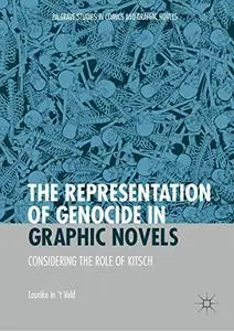 The Representation of Genocide in Graphic Novels: Considering the Role of Kitsch