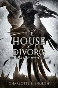 «The House at Divoro» by Charlotte E.English
