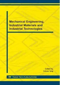 Mechanical Engineering, Industrial Materials and Industrial Technologies